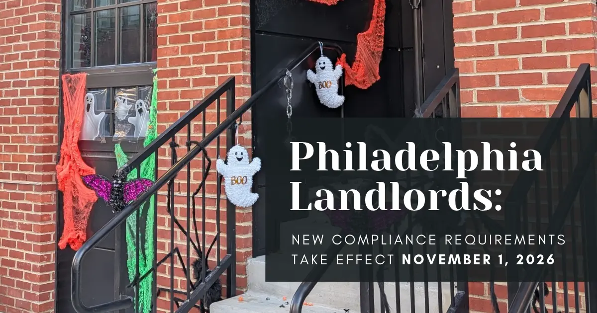 Philadelphia rental properties affected by November 1, 2026 landlord compliance changes.